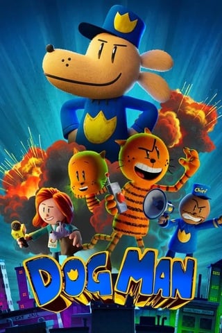 Dog Man (2025) ด็อกแมน - ดูหนังออนไลน์ฟรี HD