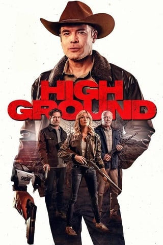 High Ground (2025) ไฮกราวด์ ศึกเลือดชายแดน