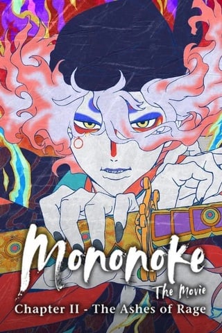 Mononoke The Movie Chapter II The Ashes of Rage (2025) โมโนโนเกะ เดอะ มูฟวี่ บทที่ 2 เถ้าธุลีแห่งความแค้น - ดูหนังออนไลน์ฟรี HD