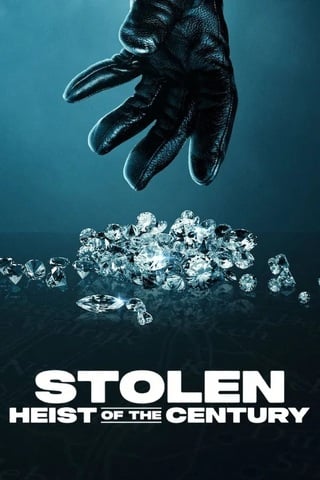 Stolen Heist of the Century (2025) ปล้นสะท้านโลก: คดีเด็ดแห่งศตวรรษ - ดูหนังออนไลน์ฟรี HD
