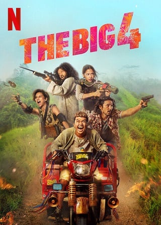 The Big 4 (2022) เดอะ บิ๊ก โฟร์ - ดูหนังออนไลน์ฟรี HD