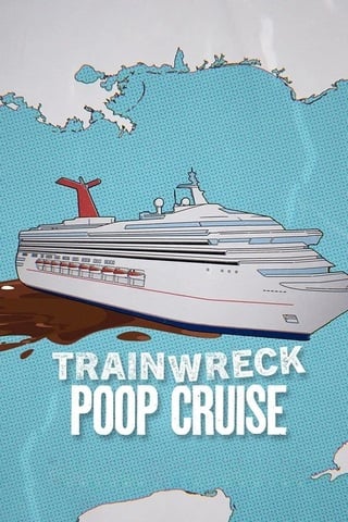 Trainwreck Poop Cruise (2025) อภิมหาวายป่วง เรือสำราญอุนจิ - ดูหนังออนไลน์ฟรี HD