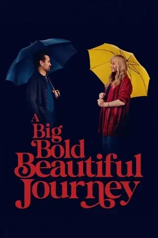 ดูหนัง A Big Bold Beautiful Journey (2025) ขับตรงไปเล็กน้อยบนถนนแห่งรัก เต็มเรื่อง