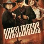 Gunslingers (2025) มือปืนล้างนรก