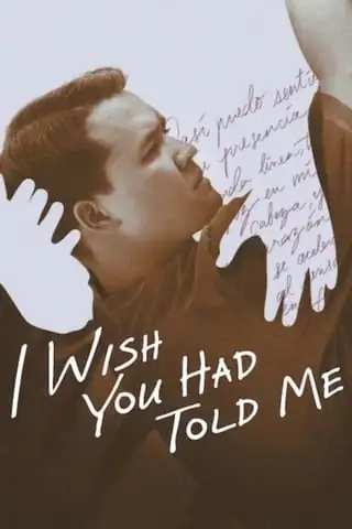 I Wish You Had Told Me (2025) รักที่พ่อไม่เคยบอก - ดูหนังออนไลน์ฟรี HD