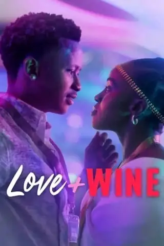 Love and Wine (2025) ด้วยรักและไวน์ - ดูหนังออนไลน์ฟรี HD