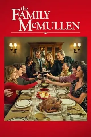 The Family McMullen (2025) ครอบครัวแม็คมัลเลน: สานใยรัก ที่พักใจ