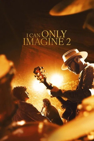 ดูหนัง I Can Only Imagine 2 (2026) บทเพลงแห่งศรัทธา 2 เต็มเรื่อง