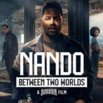 Nando Between Two Worlds A Sintonia Film (2026) ทางสู่ฝันของนานโด