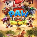 PAW Patrol The Dino Movie (2026) ขบวนการเจ้าตูบสี่ขา เดอะ ไดโน มูฟวี่