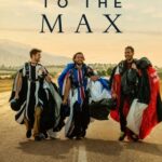 To the Max (2026) ไปให้สุด